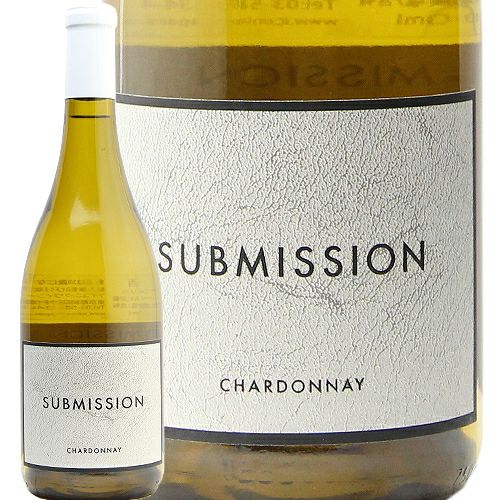カリフォルニアのシャルドネ」イメージそのまんま！ サブミッション