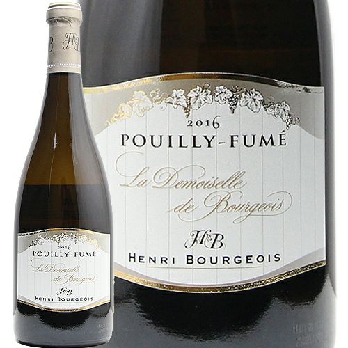 品種ではなく土地の個性を プイィ フュメ ラ ドゥモワゼル ド