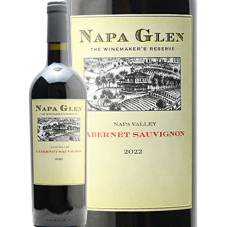 ナパ・ヴァレー」という期待値の結晶 ナパ グレン カベルネ