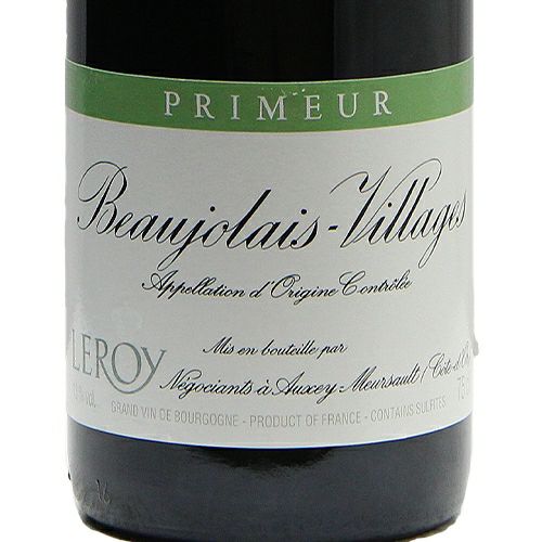 あのルロワのワインを手の届く価格で！ ボージョレ ヴィラージュ